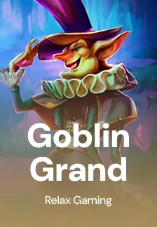 Goblin Grand