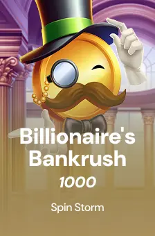 Billionaire's Bankrush 1000